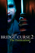 The Bridge Curse 2: The Extrication