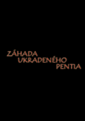 Záhada ukradeného pentia