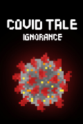 Covid Tale: Ignorance
