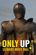 Only Up: Lizards Must Fall