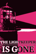 The Lightkeeper Is Gone