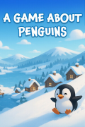 A Game About Penguins