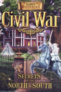 Hidden Mysteries: Civil War - Secrets of the North & South