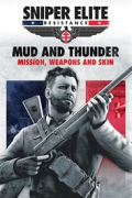 Sniper Elite: Resistance - Mud and Thunder Mission, Weapons and Skin Pack