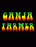 Ganja Farmer