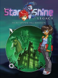 Starshine Legacy: Secret of Pine Hill Mansion