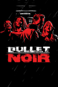 Bullet Noir