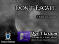 Don't Escape