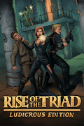 Rise of the Triad: Ludicrous Edition