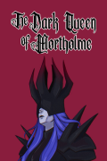 The Dark Queen of Mortholme