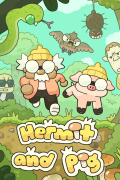 Hermit and Pig