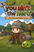 You Ain’t the Hero