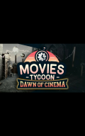Movies Tycoon: Dawn of Cinema