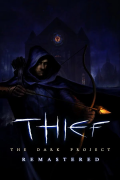 Thief: The Dark Project Remastered