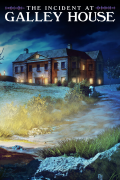 The Incident at Galley House