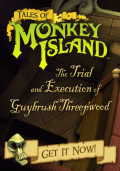 Tales of Monkey Island: Chapter 4 - The Trial and Execution of Guybrush Threepwood