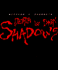 Death by Dark Shadows