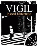 Vigil: Blood Bitterness