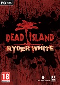 Dead Island: Ryder White