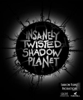 Insanely Twisted Shadow Planet