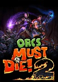 Orcs Must Die! 2