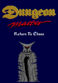 Dungeon Master: Return to Chaos