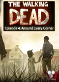The Walking Dead - Episode 4: Around Every Corner