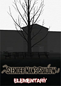 Slender Man's Shadow: Elementary