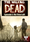 The Walking Dead - Episode 5: No Time Left