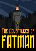 The Adventures of Fatman