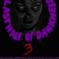 Last Half of Darkness III