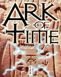 Ark of Time: Enter a World of Adventure