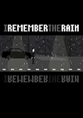 I Remember the Rain