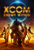 XCOM: Enemy Within