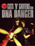 Guts 'n' Garters in DNA Danger