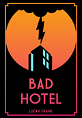 Bad Hotel