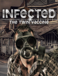 Infected: The Twin Vaccine