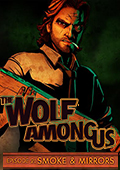 The Wolf Among Us - Episode 2: Smoke & Mirrors