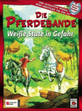 Die Pferdebande: Weiße Stute in Gefahr