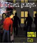 Dunkle Schatten 2: Im Netzwerk gefangen