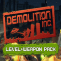 Demolition Inc. - Level & Weapon Pack