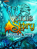 Valdis Story: Abyssal City