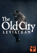 The Old City: Leviathan