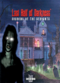 Last Half of Darkness: Shadows of the Servants