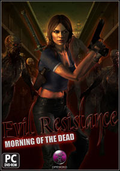 Evil Resistance: Morning of the Dead