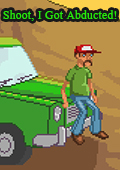 Shoot, I Got Abducted!