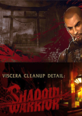 Viscera Cleanup Detail: Shadow Warrior