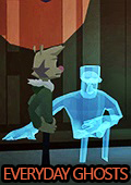Everyday Ghosts