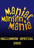 Maniac Mansion Mania: Halloween Special 2005