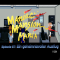 Maniac Mansion Mania - Episode 57: Ein geheimnisvoller Ausflug